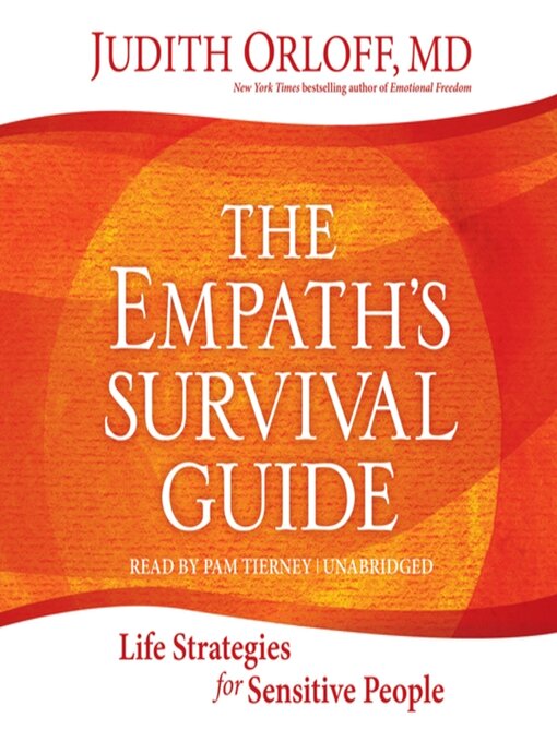 Title details for The Empath's Survival Guide by Judith Orloff - Wait list